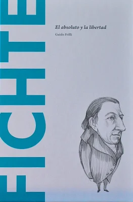 Fichte: El absoluto y la libertad | Guido Frilli | EMSE EDAPP ...